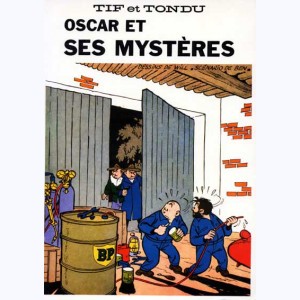 Tif et Tondu : Tome 3, Oscar et ses mystères