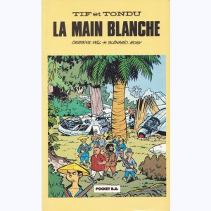 Tif et Tondu : Tome 4, Tif et Tondu contre la main blanche : 