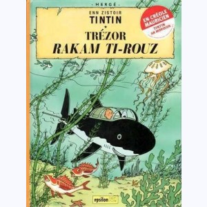 Tintin : Tome 12, Enn Zistoir Tintin - Trézor Rakam Ti-Rouz : 