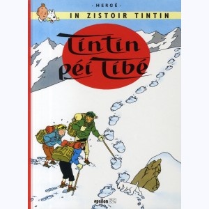 Tintin : Tome 20, In zistoir Tintin - Tintin péi tibé : 