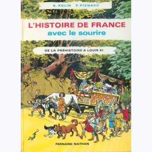 L'histoire de France avec le sourire, De la préhistoire à Louis XI