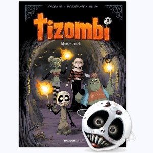 Tizombi : Tome 4, Mondes cruels : 