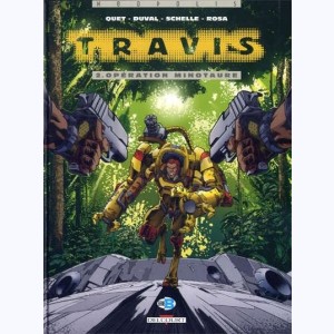 Travis : Tome 2, Opération Minotaure : 