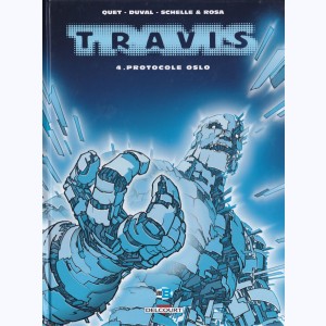 Travis : Tome 4, Protocole Oslo : 