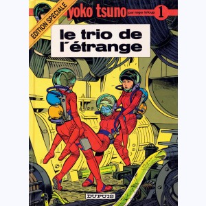 Yoko Tsuno : Tome 1, Le trio de l'étrange : 