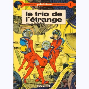 Yoko Tsuno : Tome 1, Le trio de l'étrange : 