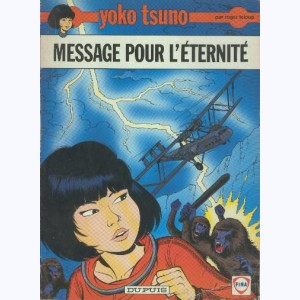 Yoko Tsuno : Tome 5, Message pour l'éternité : 