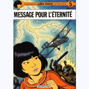 Yoko Tsuno : Tome 5, Message pour l'éternité : 