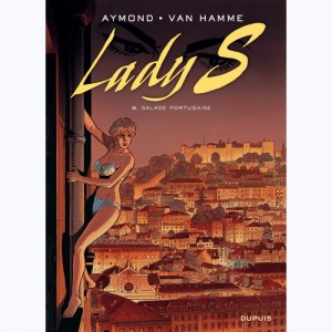 Lady S. : Tome 6, Salade portugaise