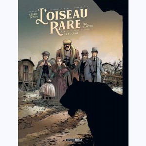 L'oiseau rare : Tome 1, Eugénie : 