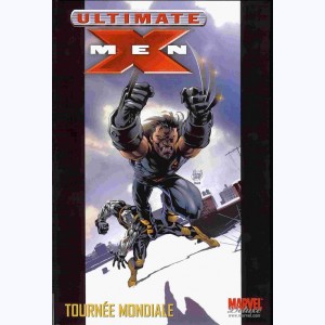 Ultimate X-Men : Tome 2, Tournée mondiale