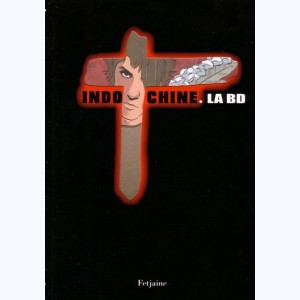 Légendes en BD, Indochine. La BD