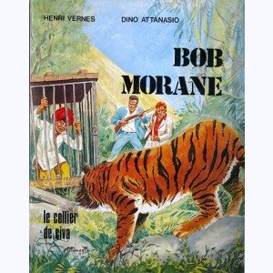 Bob Morane : Tome 4, Le collier de Çiva : 