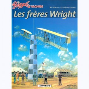Biggles : Tome 21, Les frères Wright