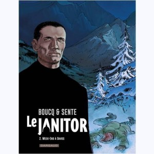 Le Janitor : Tome 2, Week-end à Davos : 