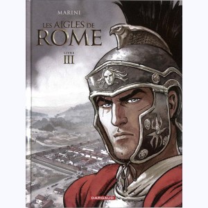 Les aigles de Rome : Tome 3, Livre III : 