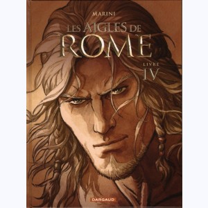 Les aigles de Rome : Tome 4, Livre IV : 