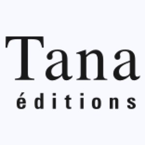 Editeur : Tana