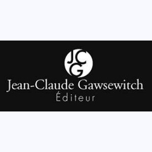 Editeur : Jean-Claude Gawsewitch