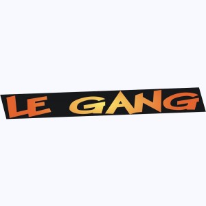 Editeur : Le Gang