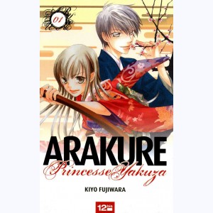 Série : Arakure Princesse Yakuza