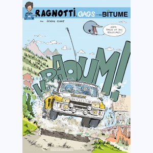 Série : Ragnotti, gags sur bitume
