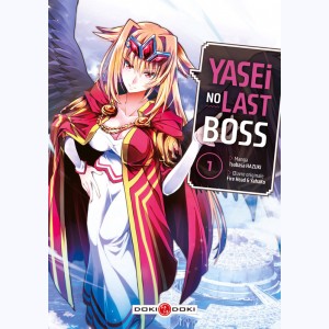 Série : Yasei no Last Boss