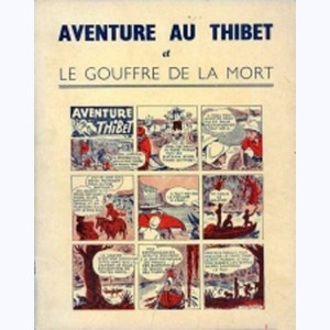 Aventure au Thibet et Le gouffre de la mort