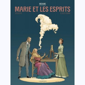 Médiums - Marie et les esprits