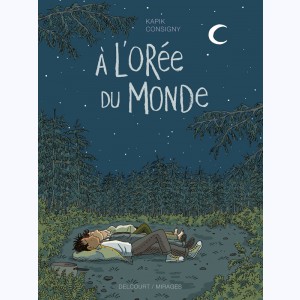 À l'orée du monde