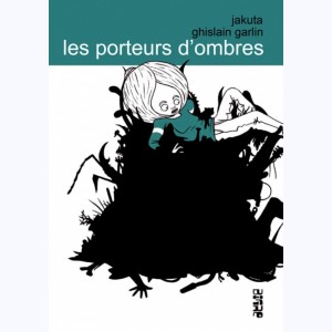 Les porteurs d'ombre