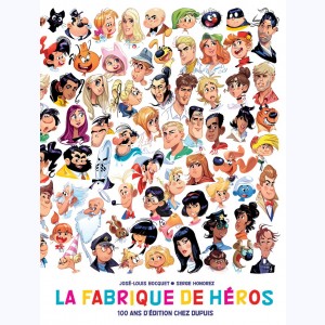 La fabrique de héros