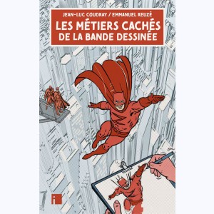 Les métiers cachés de la bande dessinée