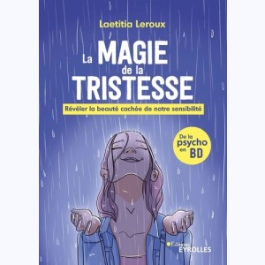 La magie de la tristesse