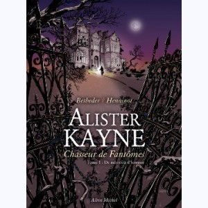Série : Alister Kayne chasseur de fantômes