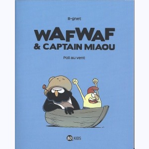 Série : WafWaf & Captain Miaou